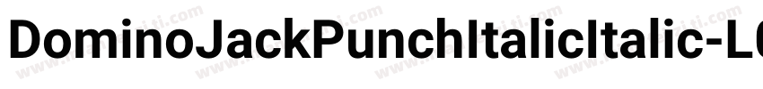DominoJackPunchItalicItalic-L0A4字体转换