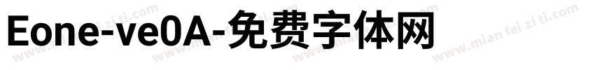 Eone-ve0A字体转换