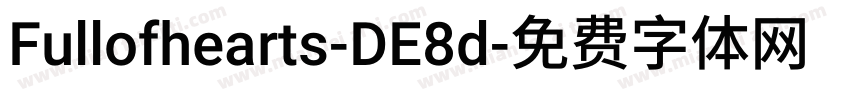 Fullofhearts-DE8d字体转换