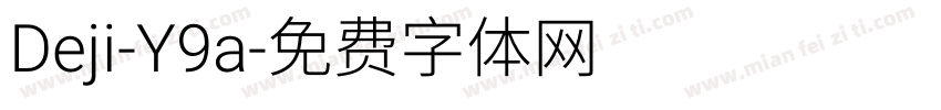 Deji-Y9a字体转换