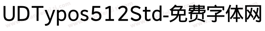 UDTypos512Std字体转换