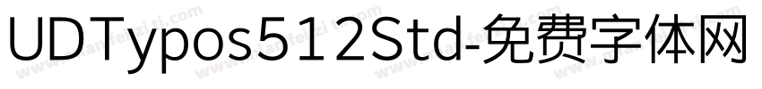UDTypos512Std字体转换