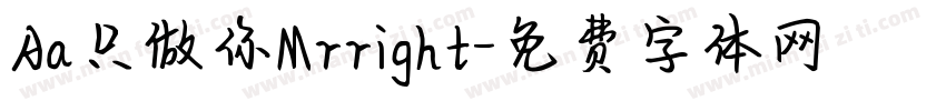 Aa只做你Mrright字体转换