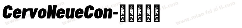 CervoNeueCon字体转换