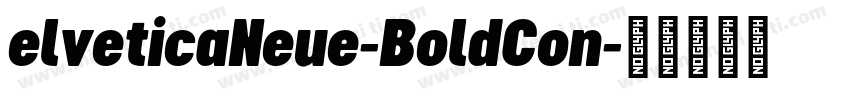elveticaNeue-BoldCon字体转换