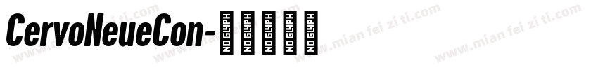 CervoNeueCon字体转换