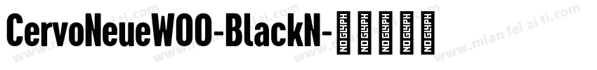 CervoNeueW00-BlackN字体转换