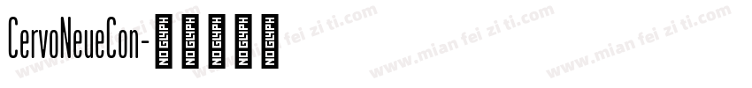 CervoNeueCon字体转换