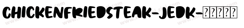 ChickenFriedSteak-JedK字体转换