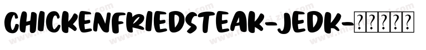 ChickenFriedSteak-JedK字体转换