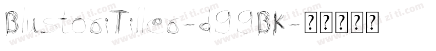 BlustoriTiller-d99BK字体转换