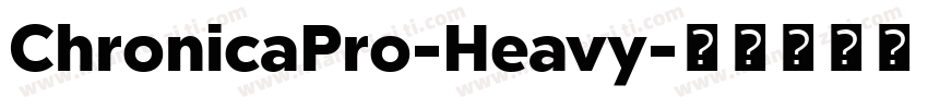 ChronicaPro-Heavy字体转换