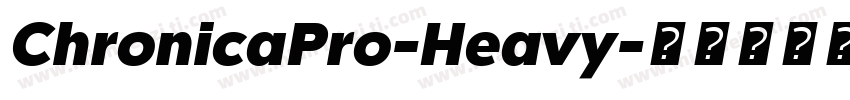 ChronicaPro-Heavy字体转换