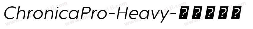 ChronicaPro-Heavy字体转换