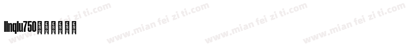 linqiu750字体转换