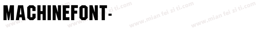 MachineFont字体转换
