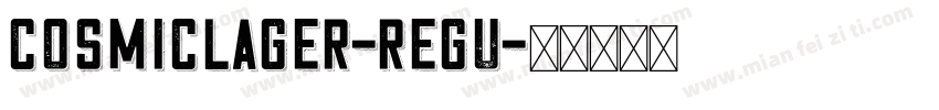 CosmicLager-Regu字体转换