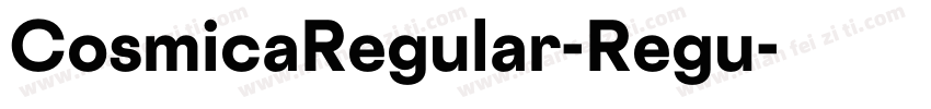 CosmicaRegular-Regu字体转换