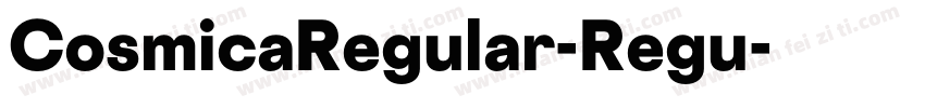 CosmicaRegular-Regu字体转换