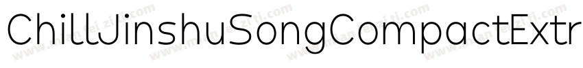 ChillJinshuSongCompactExtra字体转换