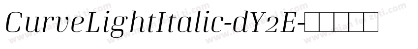 CurveLightItalic-dY2E字体转换