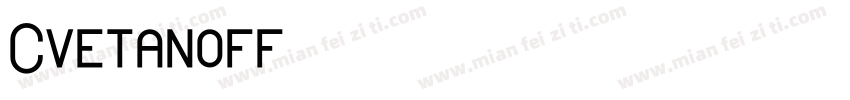 Cvetanoff字体转换