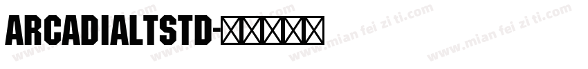 ArcadiaLTStd字体转换
