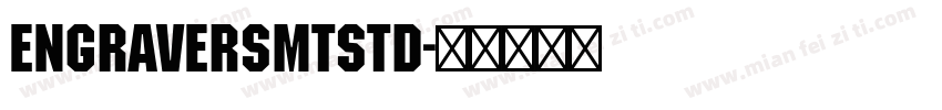 EngraversMTStd字体转换