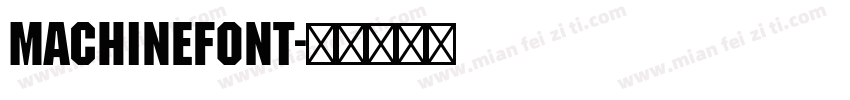 MachineFont字体转换