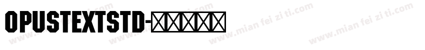 opustextstd字体转换