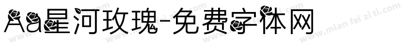 Aa星河玫瑰字体转换