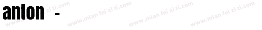 anton字体字体转换