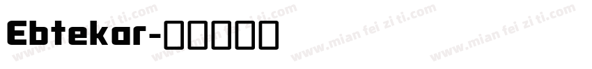 Ebtekar字体转换