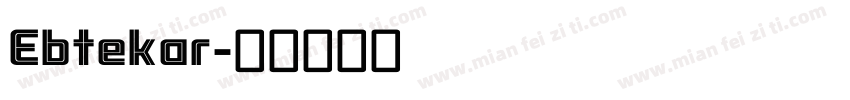 Ebtekar字体转换