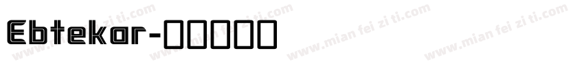 Ebtekar字体转换