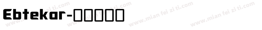 Ebtekar字体转换