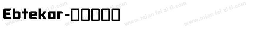 Ebtekar字体转换