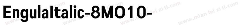 EngulaItalic-8MO10字体转换