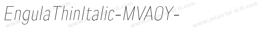 EngulaThinItalic-MVA0Y字体转换