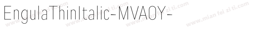 EngulaThinItalic-MVA0Y字体转换