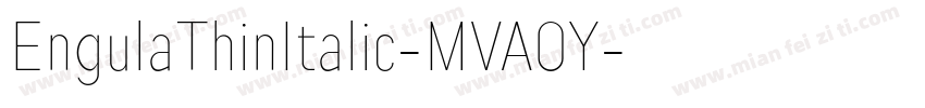 EngulaThinItalic-MVA0Y字体转换