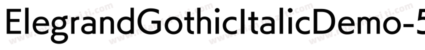 ElegrandGothicItalicDemo-56dB字体转换