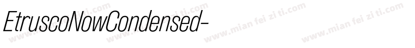 EtruscoNowCondensed字体转换
