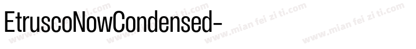 EtruscoNowCondensed字体转换
