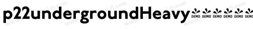 p22undergroundHeavy字体转换