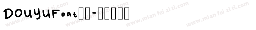 DOUYUFont20字体转换