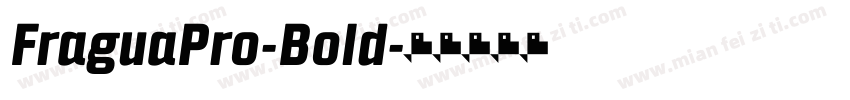 FraguaPro-Bold字体转换