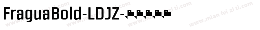 FraguaBold-LDJZ字体转换