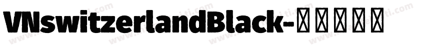 VNswitzerlandBlack字体转换
