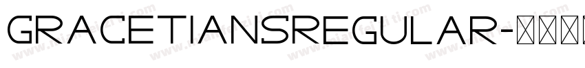 GRACETIANSRegular字体转换